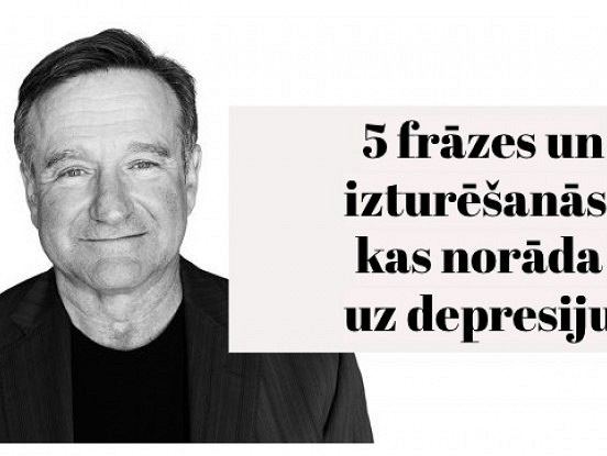 5 frāzes un izturēšanās, kas norāda uz depresiju
